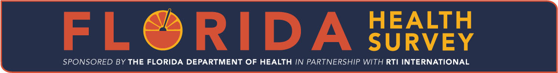 FL Health Survey, sponsored by the Flroida Department of Health in partnership with RTI International
